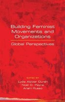 Building Feminist Movements and Organizations