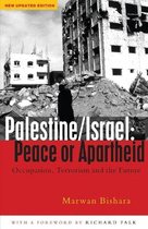 Palestine/Israel: Peace or Apartheid