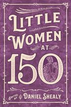 Children's Literature Association Series- Little Women at 150