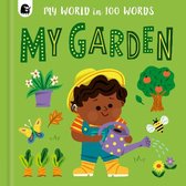 My World in 100 Words- My Garden