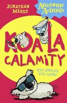 Awesome Animals Koala Calamity
