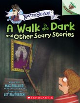 Mister Shivers-A Walk in the Dark and Other Scary Stories: An Acorn Book (Mister Shivers #4)