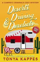 Deserts, Driving, and Derelicts