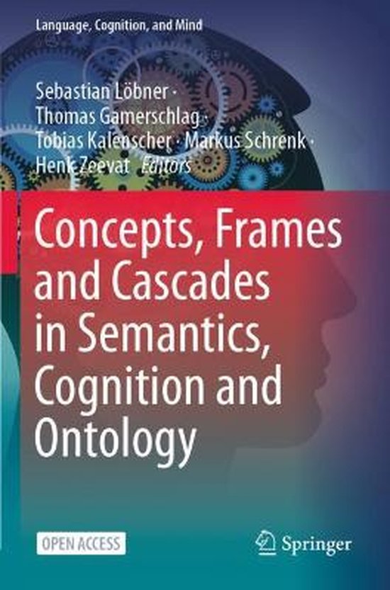 Concepts Frames and Cascades in Semantics Cognition and Onto ... - cover