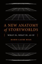 Theory Interpretation Narrativ-A New Anatomy of Storyworlds