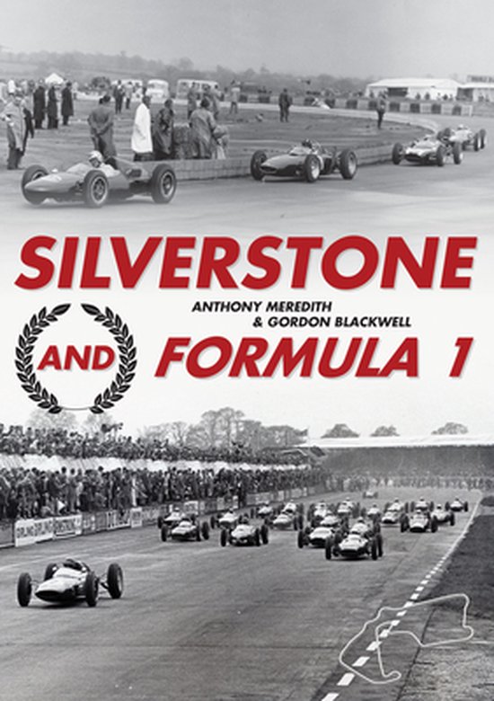 Silverstone and Formula 1 - cover