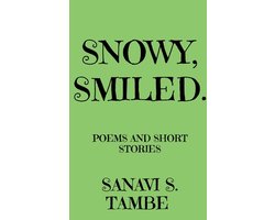 Snowy, Smiled....