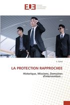 La Protection Rapprochee