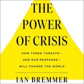Collision Course: How Three Coming Crises-And Our Response-Will Change the World