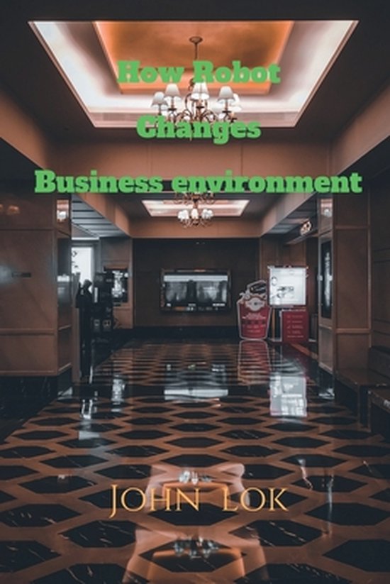 How Robot Changes Business environment - cover
