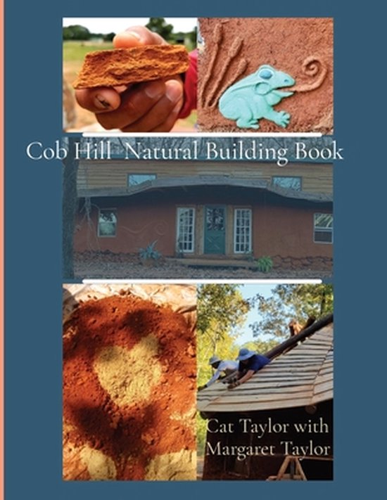 Cob Hill Natural Building Book - cover