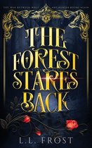 The Forest Stares Back