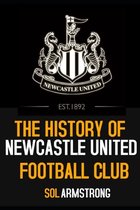 The History of Newcastle United Football Club