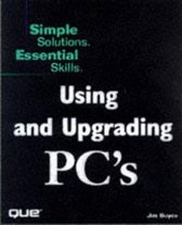 Using and Upgrading PCs