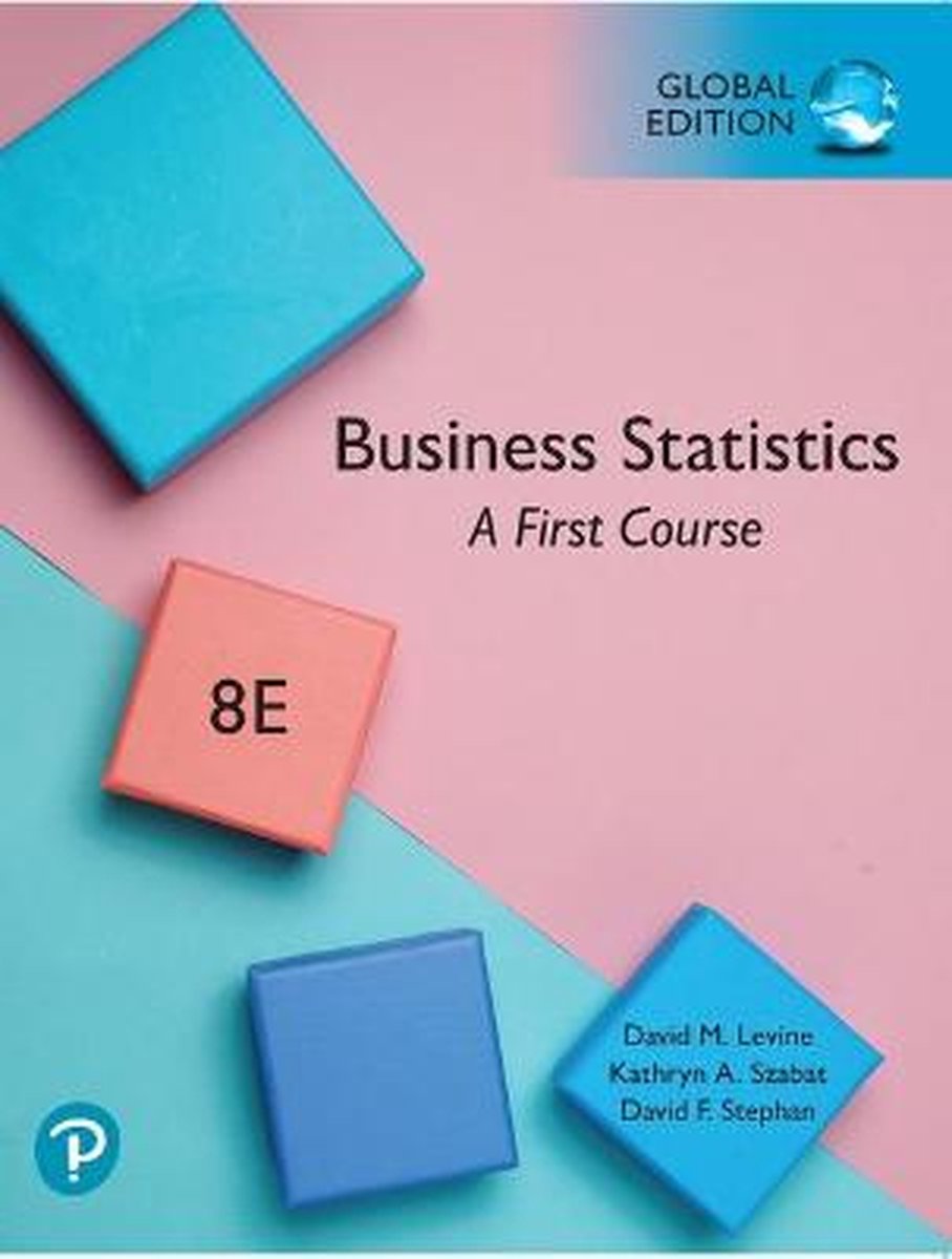 Business Statistics: A First Course, Global Edition - David Levine