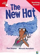 RIGBY STAR- Rigby Star Guided Reading Red Level: The New Hat Teaching Version