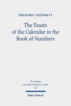 The Feasts of the Calendar in the Book of Numbers: Num 28:16-30