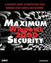 Maximum Windows 2000 Security