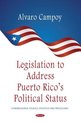 Legislation to Address Puerto Rico's Political Status