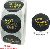 You`ve Got Great Taste stickers 500!! stuks! - Sluitstickers - Sluitzegel - Gebak - Koekjes - Sieraden - Small Business - Envelopsticker - Traktatie zakje - Cadeau - Cadeauzakje -