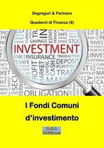 Quaderni di Finanza 6 - I Fondi Comuni d'investimento