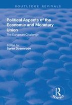 Routledge Revivals - Political Aspects of the Economic Monetary Union