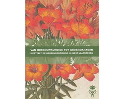 Van hofbouwkundige tot groenmanager