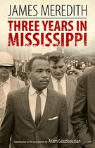 Civil Rights in Mississippi Series - Three Years in Mississippi