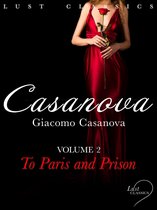 LUST Classics: Casanova Volume 2 - To Paris and Prison