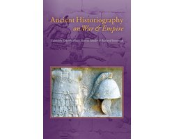 Ancient Historiography on War and Empire