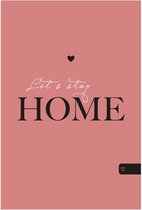 Poster - tekst - Let’s stay home - roze - wanddecoratie - 30x40 cm