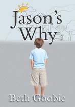 Jason's Why - Jason’s Why