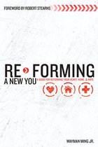 Re-Forming a New You