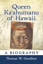 Queen Ka'ahumanu of Hawaii