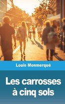 Les carrosses � cinq sols