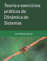 Teoria e exercicios praticos de Dinamica de Sistemas