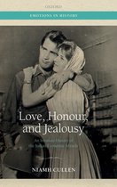 Love, Honour, and Jealousy