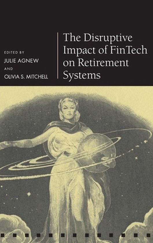 The Disruptive Impact of FinTech on Retirement Systems Pensi ... - cover