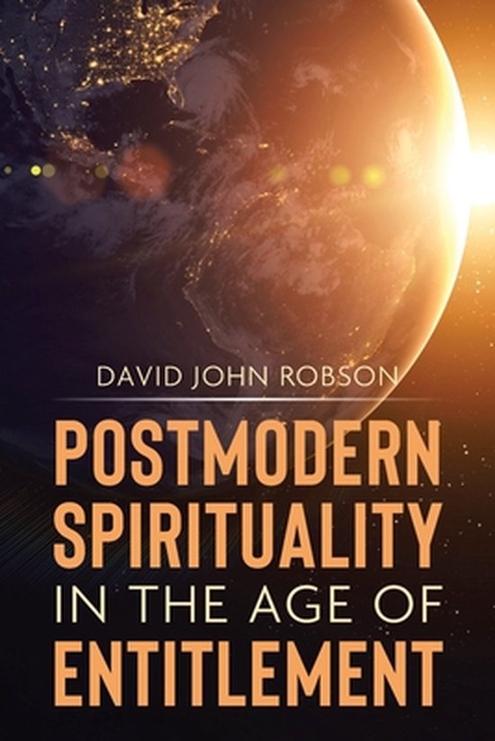 Postmodern Spirituality in the Age of Entitlement - cover
