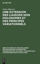 Une extension des liaisons non holonomes et des principes variationnels