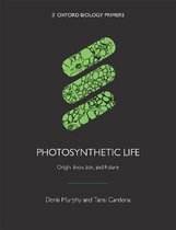 Oxford Biology Primers- Photosynthetic Life