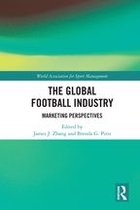 World Association for Sport Management Series - The Global Football Industry