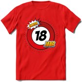 18 Jaar Hoera Verkeersbord T-Shirt | Grappig Verjaardag Cadeau | Dames - Heren | - Rood - S