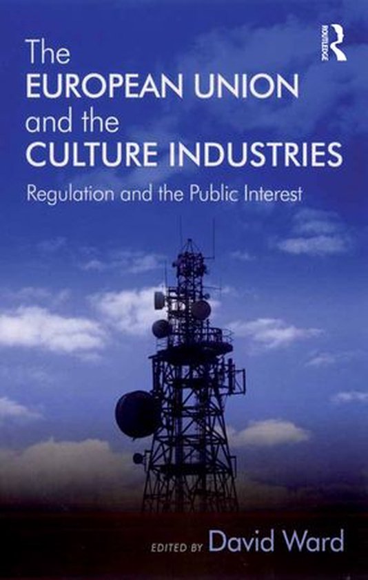 The European Union and the Culture Industries - cover