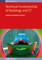 Technical Fundamentals of Radiology and CT