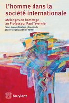 Mélanges - L'Homme dans la Société Internationale