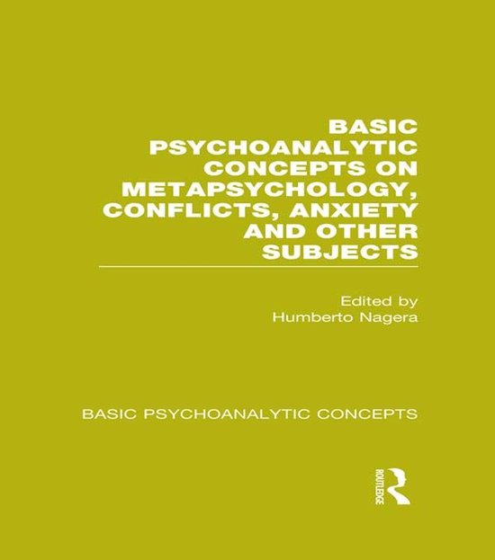 Basic Psychoanalytic Concepts on Metapsychology, Conflicts,  ... - cover