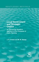 Local Government and Strategic Choice