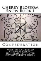 Cherry Blossom Snow: Book 1