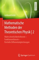 Mathematische Methoden der Theoretischen Physik 2